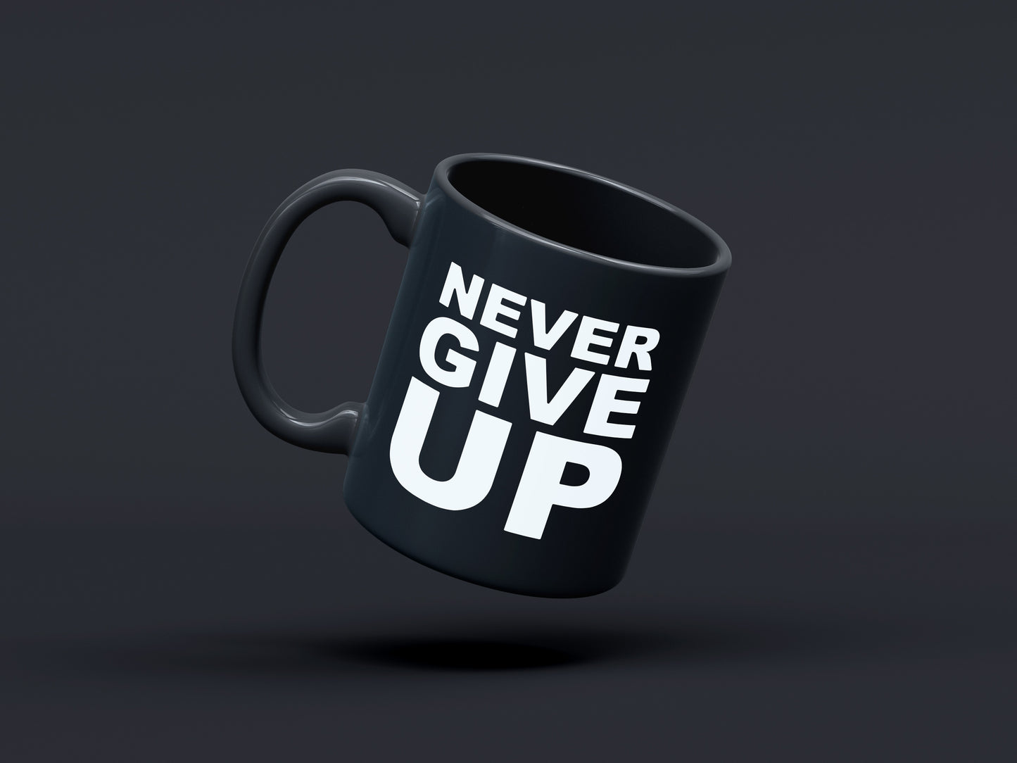 Mug - Never Give Up